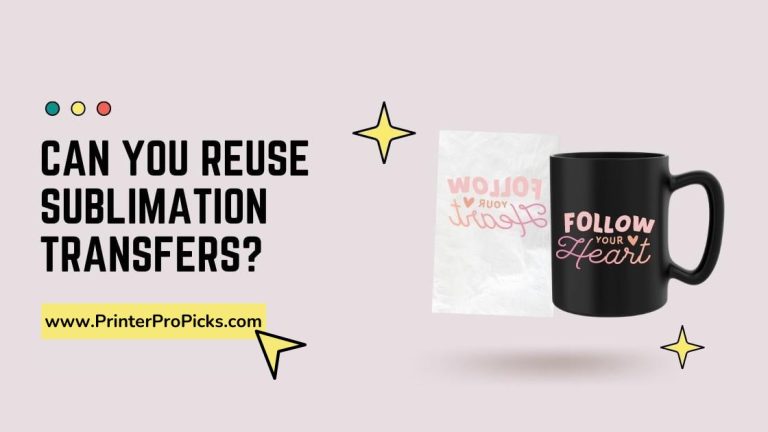 can you reuse sublimation transfer